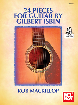 24 Pieces For Guitar By Gilbert Isbin (MACKILLOP ROB)