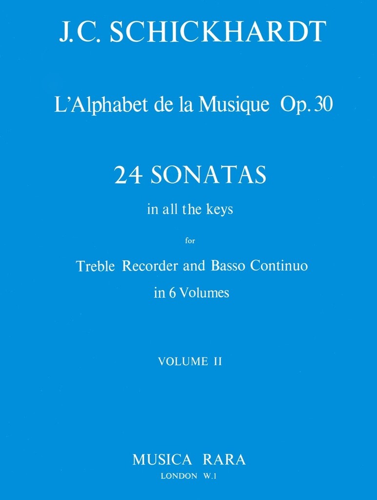 L'Alphabet: Sonaten Op. 30/5-8 (SCHICKHARDT JOHANN CHRISTIAN)