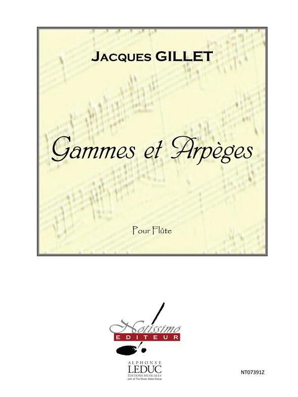 Gammes Et Arpèges (GILLET)