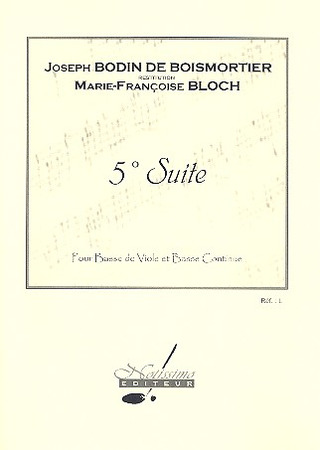 Suite N05 (BOISMORTIER JOSEPH BODIN DE / BLOCH)