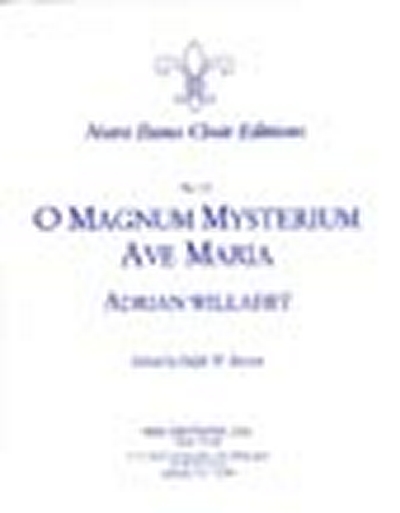 O Magnum Mysterium/Ave Maria (WILLAERT ADRIAN)
