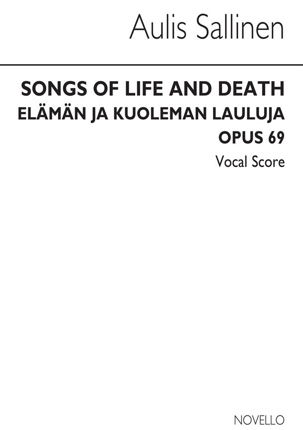 Songs Of Life And Death Op. 69 Vocal Score (SALLINEN AULIS)
