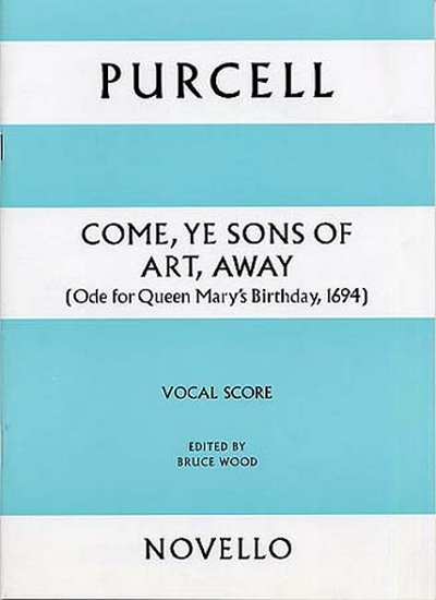 Come Ye Sons Of Art Away Vocal Score (PURCELL HENRY)