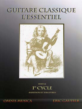 Guitare Classique, L'Essentiel Pour Le 1er Cycle (Partitions Et Tablatures) (DIVERS AUTEURS (ARR)