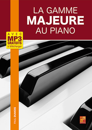La Gamme Majeure Au Piano (DUMOIS PAUL)