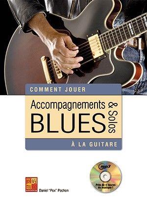 Accompagnements et solos blues à la guitare (POCHON DANIEL POX)