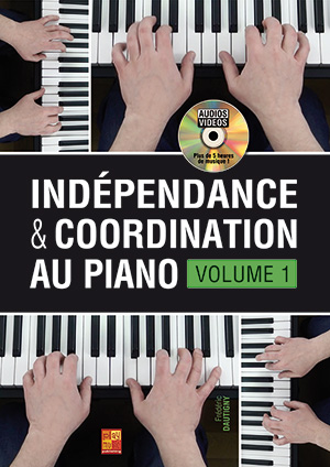 Indépendance And Coordination Au Piano - Vol.1