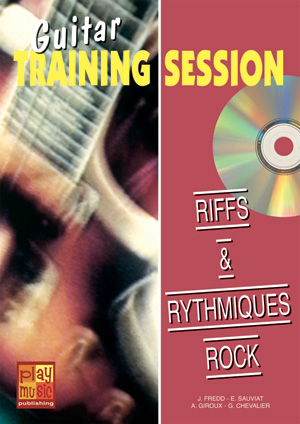 Guitar Training Session - Riffs And Rythmiques Rock (FREDD JUDGE / SAUVIAT E)