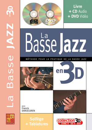 La Basse Jazz En 3D (DARIZCUREN FRANCIS)