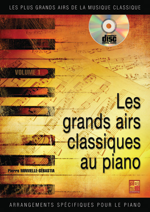 Les Grands Airs Classiques Au Piano - Vol.1