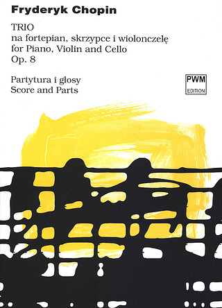 Trio En Sol Mineur Op. 8 (CHOPIN FREDERIC / PADEREWSKI)