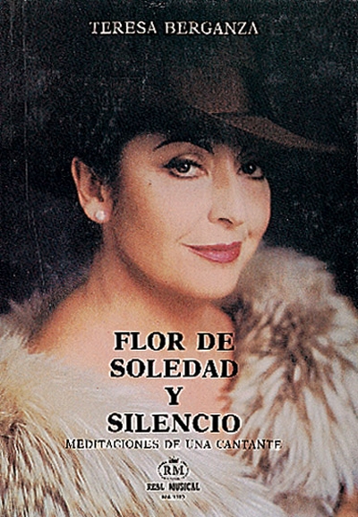 Flor De Soledad Y Silencio (BERGANZA T)