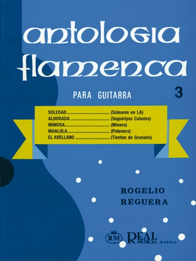 Antologia Flamenca Vol.3 (REGUERA ROGELIO)