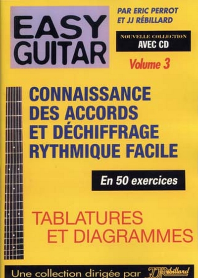 Easy Guitar Vol.3 Accords Dechiffrage (JJREBILLARD)