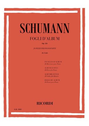 Fogli D' Album Op. 124 (SCHUMANN ROBERT)