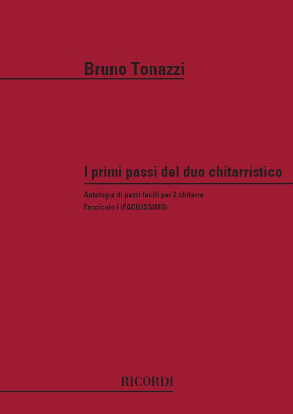 Primi Passi Del Duo Chitarristico Antologia Di Pezzi Facili Per 2 Chitarre Fasc.1 (Facilissimo)