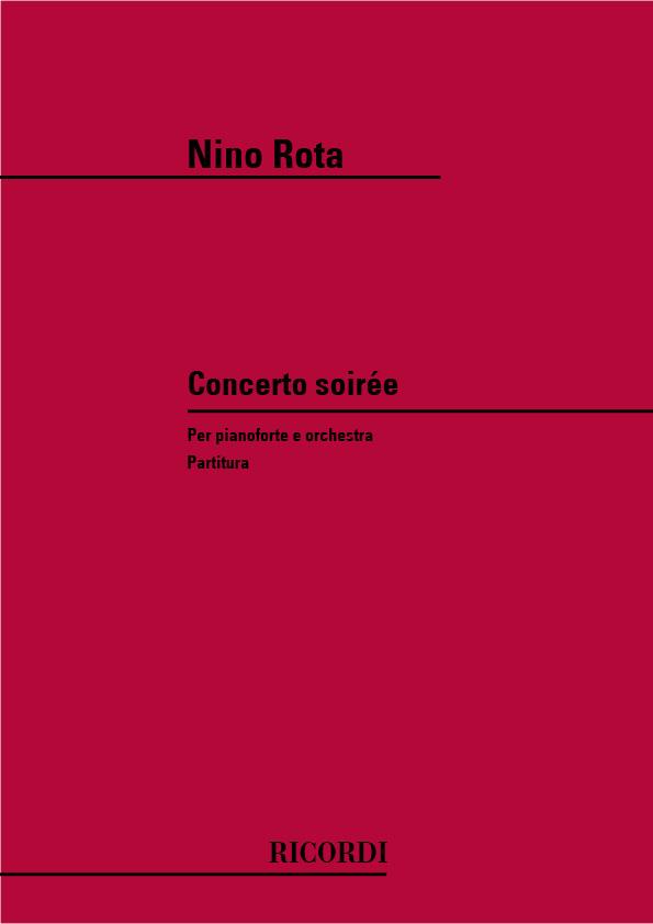 Concerto Soiree Per Pianoforte E Orchestra (ROTA NINO)