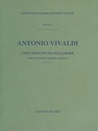 Concerto Per Mandolino, Archi E B.C.: In Do Rv 425 - F.V/1 Tomo 98