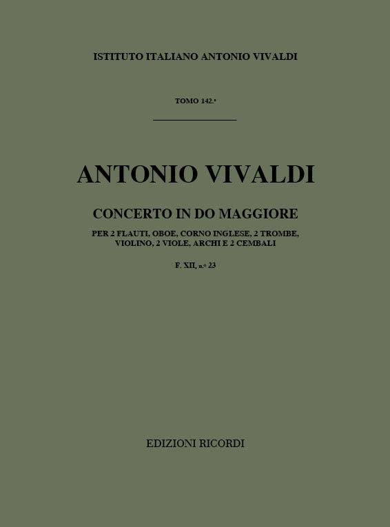 Concerto Per Strum. Diversi Archi E Bc: In Do Rv 555 F XII/23 Per 2 Fl. Ob.Salmoe 2 Trb. 3 Vl. 2 Vle E 2 Vc. Con 2 Cembali (VIVALDI ANTONIO)