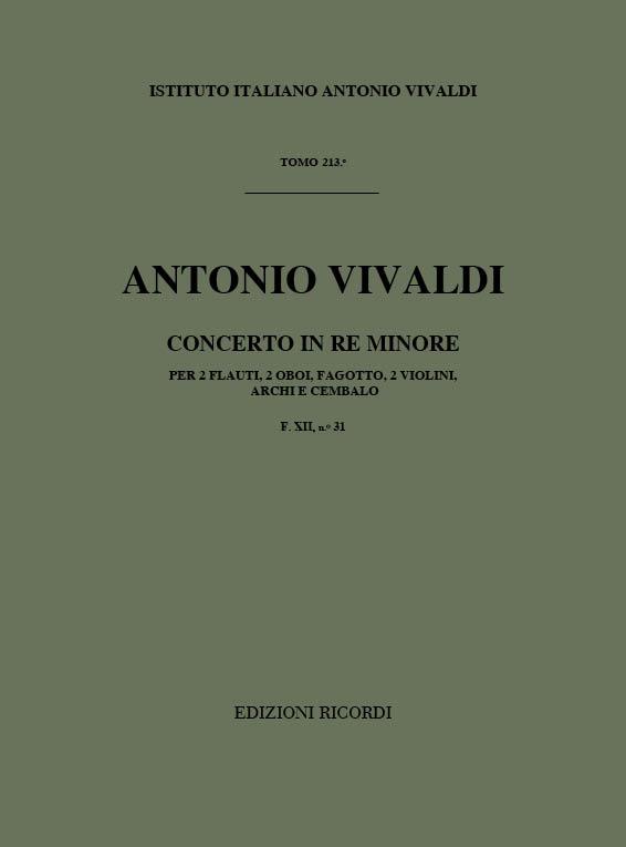 Concerto Per Str. Diversi Archi E Bc: In Re Min.Rv 566 F.XII/31 Per 2 Fl 2 Ob. Fg. E 2 Vl. Tomo 213 (VIVALDI ANTONIO)