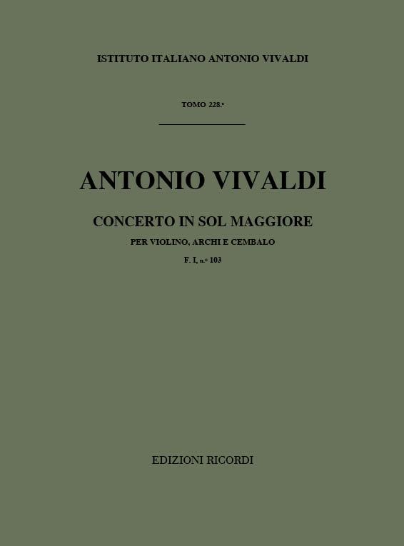 Concerto Per Vl., Archi E B.C.: In Sol Rv 303 - F.I/103 Tomo 228 (VIVALDI ANTONIO)