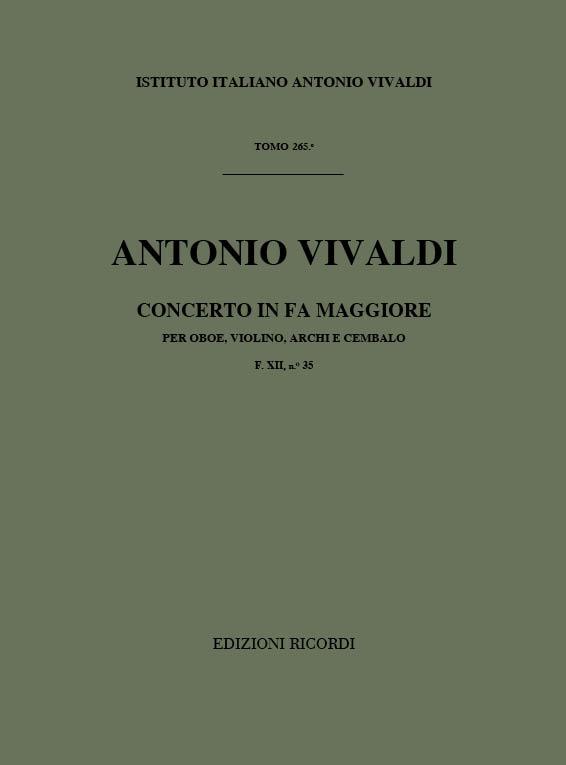 Concerto Per Str. Diversi Archi E Bc: In Fa Per Ob. E Vl Rv 543 F.XII/35 Tomo 265 (VIVALDI ANTONIO)