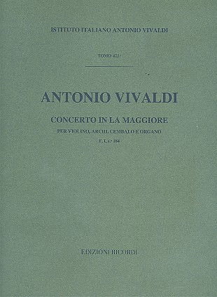 Concerto Per Vl Archi E Bc In La Op. IV N 5 Rv 347 - F.I/184 Tomo 422 (VIVALDI ANTONIO)