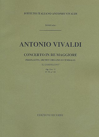 Concerto Per Fl., Archi E B.C.: In Re 'Il Gardellino' Op. X N.3 - Rv 428- F.VI/14 Tomo 456 (VIVALDI ANTONIO)