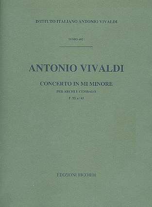 Concerto Per Archi E B.C.: In Mi Min. Rv 133 - F.Xi/43 Tomo 492