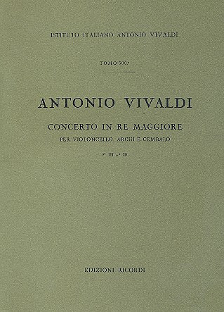 Concerto Per Vc., Archi E B.C.: In Re Rv 404 - F.III/20 Tomo 500