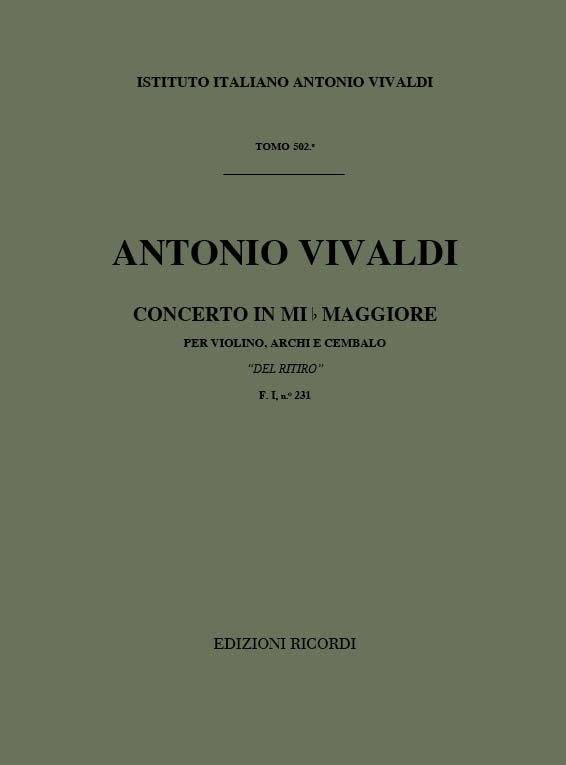Concerto Per Vl., Archi E B.C.: In Mi Bem. 'Del Ritiro' Rv 256 - F.I/231 Tomo 502 (VIVALDI ANTONIO)