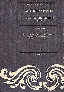 Conc. Pour Vl., Archi E B.C. Delle Raccolte Edite In Vita Di Antonio Vivaldi: Op. III 'L'Estro Armonico': Vol. I (VIVALDI ANTONIO)