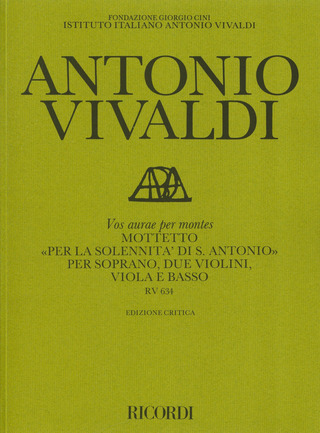 Vos Aurae Per Montes. Mottetto 'Per La Solennita Di Sant'Antonio', Per S., 2 Vl., Vla E B. Rv 634 (VIVALDI ANTONIO)