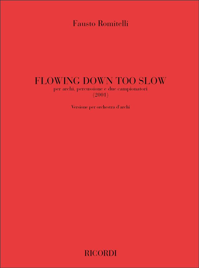 Flowing Down Too Slow (ROMITELLI FAUSTO)