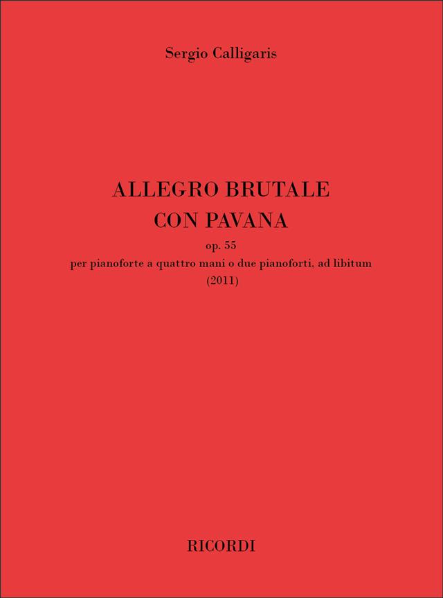 Allegro Brutale Con Pavana Op. 55 (CALLIGARIS SERGIO)