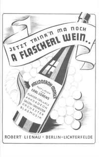 Holloderoh-March Jetzt Trink'N Ma Noch A Flascherl Wein (Let's Drink Another Bottle Of Wine) (Schimak)