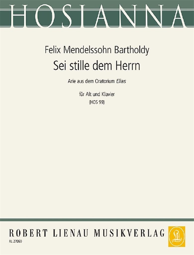 Sei Stille Dem Herrn (Elias) (Hos 99) (MENDELSSOHN-BARTHOLDY FELIX)