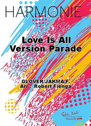 Love Is All Version Parade