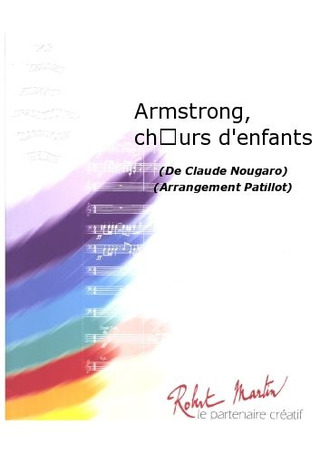 Armstrong, Choeurs D'Enfants (NOUGARO CLAUDE)