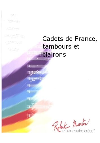 Cadets De France, Tambours Et Clairons (PIHET)