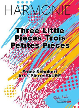 3 Little Pieces Trois Petites Pièces (SCHUBERT FRANZ)