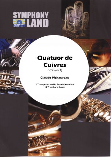 Quatuor Pour Cuivres (Version 1) (2 Trompettes En Ut, Trombone Tenor, Trombone Basse) (PICHAUREAU CLAUDE)