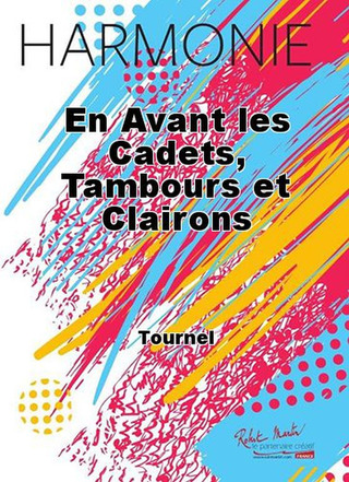 En Avant Les Cadets, Tambours Et Clairons