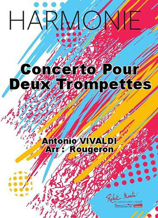 Concerto Pour Deux Trompettes (VIVALDI ANTONIO)