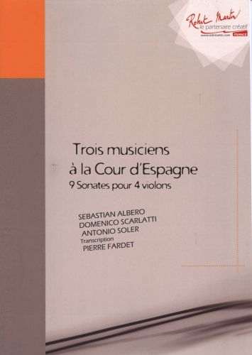 3 Musiciens … La Cour D'Espagne (FARDET PIERRE)