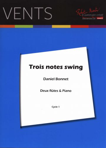 3 Notes Swing (BONNET DANIEL)