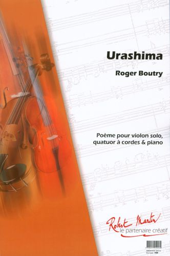Urashima Pour Violon Solo Et Quatuor A Cordes (BOUTRY ROGER)