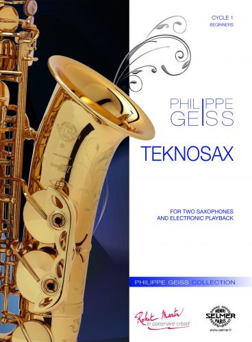 Teknosax Pour 2 Saxophones &amp; Electronic Playback (GEISS PHILIPPE)