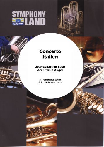 Concerto Italien (3 Trombones Ténors Et 2 Trombones Basses) (AUGER EVELIN)