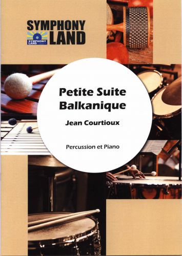 Petite Suite Balkanique (COURTIOUX JEAN)